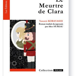 Editions d'Est en Ouest - littérature japonaise - Yasumi Kobayashi -polar fantastique - le meurtre de clara