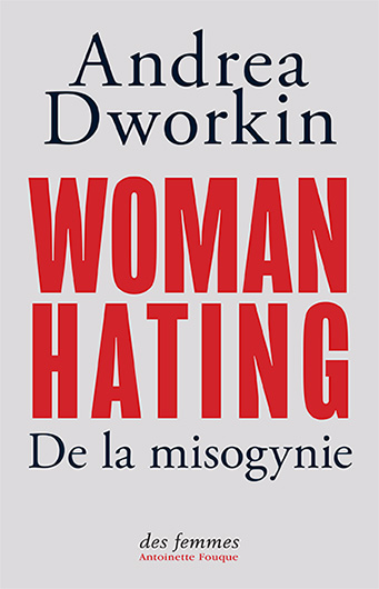 dworkin-andrea-woman-hating