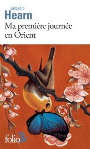 Couverture de "Ma première journée en Orient" de Lafcadio Hearn